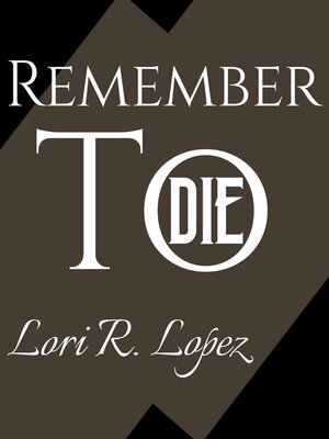 cover image of Remember to Die